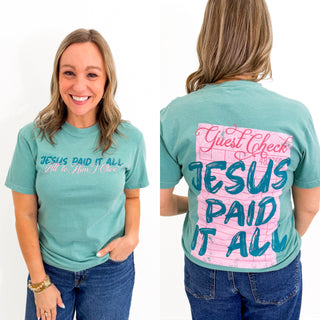 Jesus Paid It All Tee